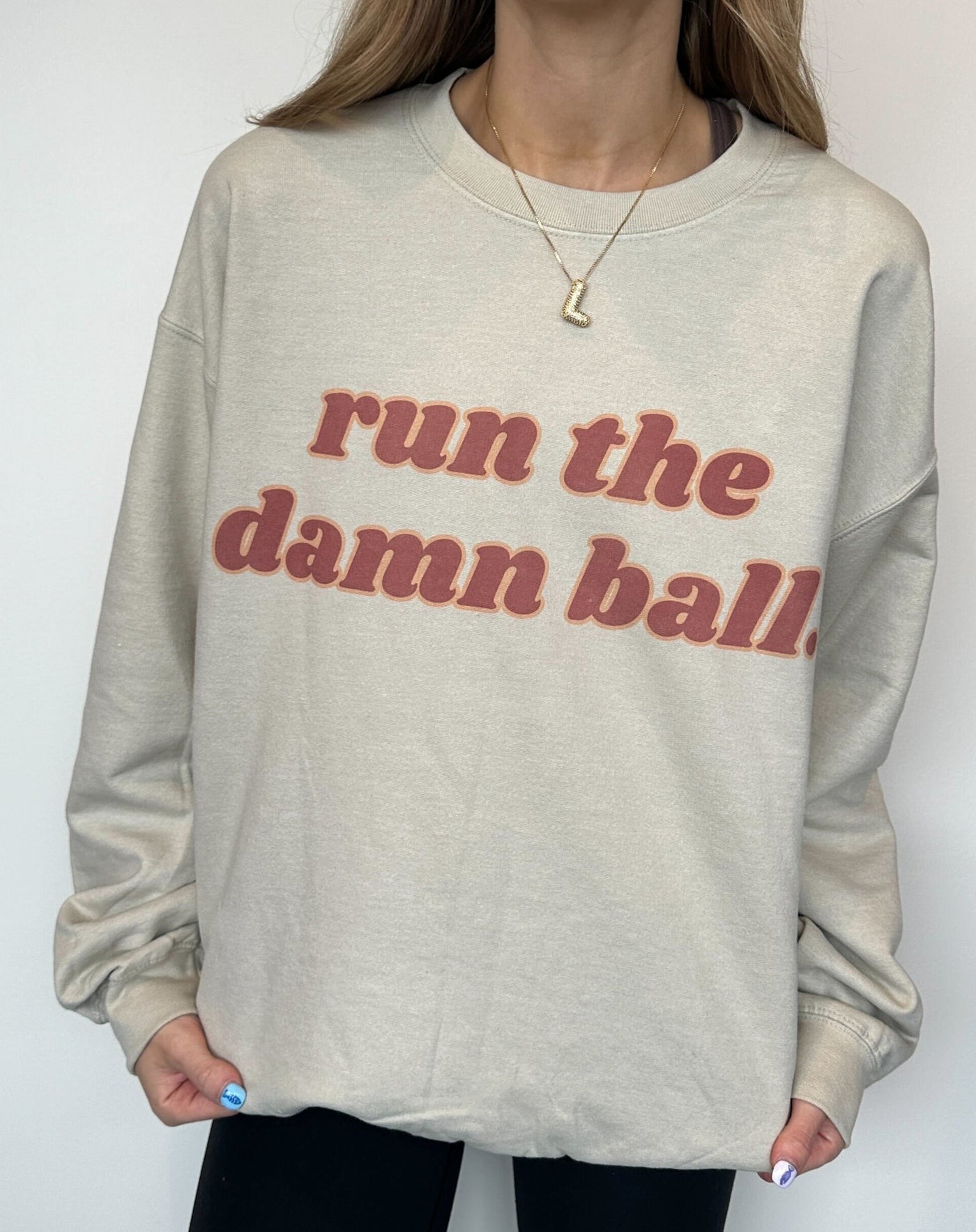 Run The D*mn Ball Graphic Sweatshirt-135 - DEMAND GRAPHIC-LEATHER & LACE-[option4]-[option5]-[option6]-Leather & Lace Boutique Shop